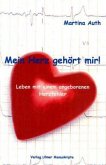 Mein Herz gehört mir! Mein Herz gehört mir!