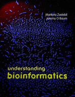 Understanding Bioinformatics - Zvelebil, Marketa; Baum, Jeremy O.