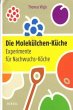 Die Molekülchen-Küche - Bild 1