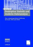 Deskriptive Statistik und moderne Datenanalyse