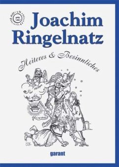 Heiteres & Besinnliches - Ringelnatz, Joachim