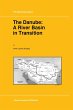 The Danube: A River Basin in Transition - Bild 1