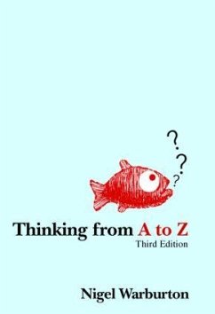 Thinking from A to Z - Warburton, Nigel (Independent scholar)