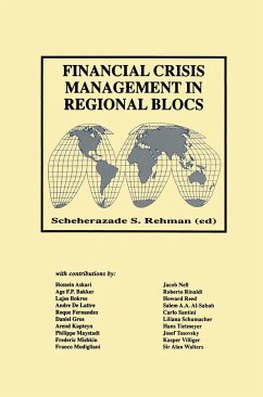 Financial Crisis Management in Regional Blocs - Rehman, Scheherazade S. (Hrsg.)
