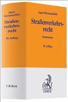 Straßenverkehrsrecht - Jagow, Franz-Joachim / Burmann, Michael / Heß, Rainer