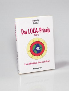 Das Lola-Prinzip 2 - Egli, Francoise;Egli, Rene