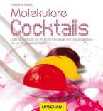 Molekulare Cocktails