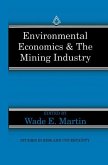 Environmental Economics & the Mining Industry