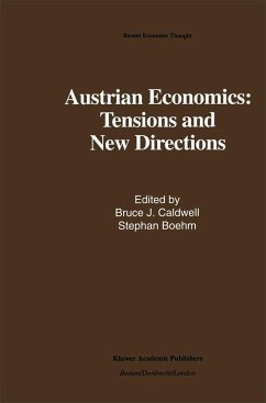 Austrian Economics: Tensions and New Directions - Caldwell