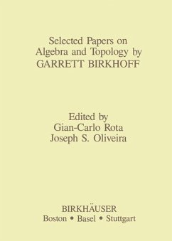 Selected Papers on Algebra and Topology by Garrett Birkhoff - Oliveira