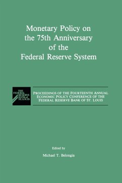 Monetary Policy on the 75th Anniversary of the Federal Reserve System - Belongia