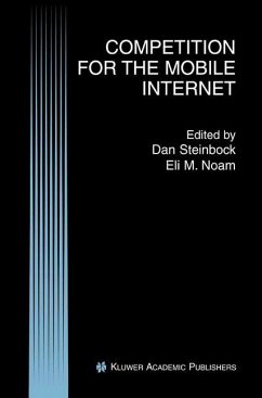 Competition for the Mobile Internet - Steinbock, Dan / Noam, Eli M. (eds.)