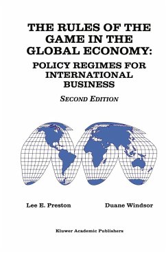 The Rules of the Game in the Global Economy - Preston, Lee E.;Windsor, Duane