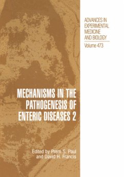 Mechanisms in the Pathogenesis of Enteric Diseases 2 - Paul, Prem S. / Francis, David H. (Hgg.)