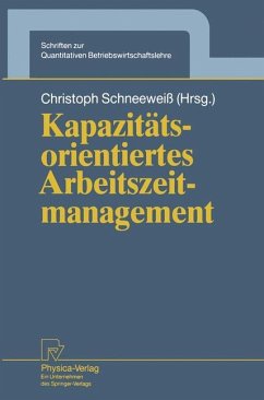 Kapazitätsorientiertes Arbeitszeitmanagement - Schneeweiß