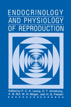 Endocrinology and Physiology of Reproduction - Leung, P. C. K.;Armstrong, D. T.;Ruf, K. B.