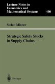 Strategic Safety Stocks in Supply Chains
