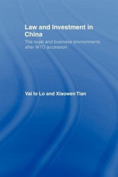 Law and Investment in China - Lo, Vai Io; Tian, Xiaowen