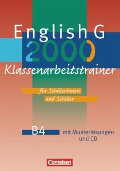 Klassenarbeits-Trainer, m. Audio-CD, 8. Schuljahr / English G 2000, Ausgabe B Bd.4 - Mulla, Nogi / Mulla, Ursula