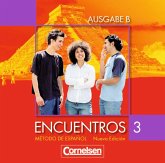 Encuentros Ausgabe B, m. Audio-CD / Encuentros Nueva Edicion, Ausgabe B Bd.3