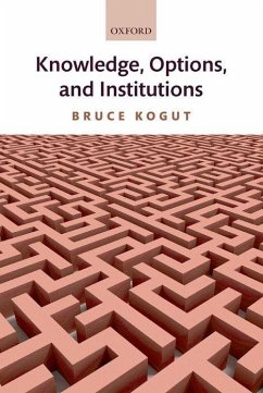 Knowledge, Options, and Institutions - Kogut, Bruce