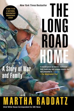 The Long Road Home: A Story of War and Family - Raddatz, Martha
