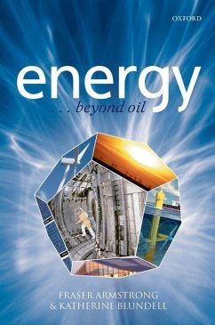 Energy... Beyond Oil - Armstrong, Fraser / Blundell, Katherine (eds.)