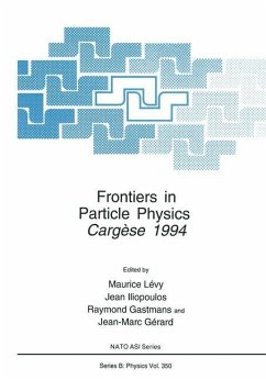 Frontiers in Particle Physics - G‚rard, Jean-Marc / Gastmans, Raymond / Iliopoulos, Jean / L‚vy, M. (Hgg.)