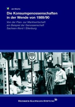 Die Konsumgenossenschaften in der Wende von 1989/90 - Bösche, Jan