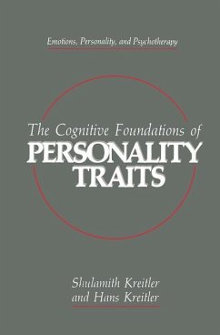 The Cognitive Foundations of Personality Traits - Kreitler, Shulamith;Kreitler, Hans