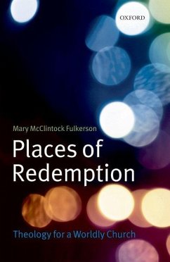 Places of Redemption - Fulkerson, Mary McClintock