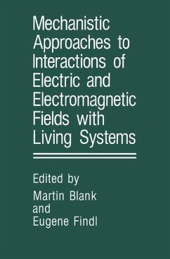 Mechanistic Approaches to Interactions of Electric and Electromagnetic Fields with Living Systems - Blank