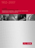 75 Jahre Wirtschaftsprüfer im IDW. 1932-2007. Gemeinsam denken, gemeinsam gestalten, gemeinsam verantworten, 2 Bde.