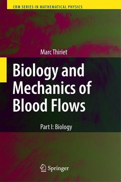 Biology and Mechanics of Blood Flows - Thiriet, Marc