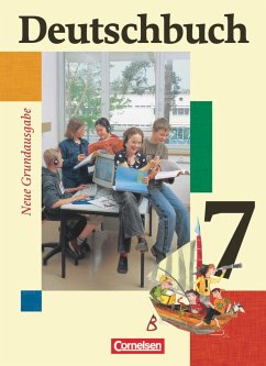 Deutschbuch 7. Schuljahr. Schülerbuch. Neue Grundausgabe - Dick, Friedrich;Fenske, Ute;Ferrante-Heidl, Josi