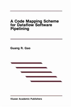 A Code Mapping Scheme for Dataflow Software Pipelining - Guang R. Gao
