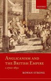 Anglicanism and the British Empire, C.1700-1850