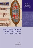 Waterways and Canal-Building in Medieval England