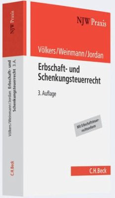Erbschaft- und Schenkungsteuerrecht - Völkers, Heinrich; Weinmann, Norbert; Jordan, Günter