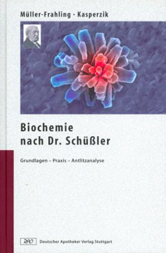 Cover Biochemie nach Dr. Schüssler : Grundlagen - Praxis - Antlitzanalyse.