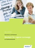 Deutsch für eigene Lernwege zur Fachhochschulreife Deutsch für eigene Lernwege zur Fachhochschulreife