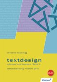 Textdesign - erfassen und layouten, m. CD-ROM Textdesign - erfassen und layouten, m. CD-ROM