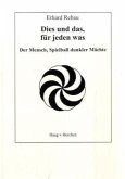 Dies und das, für jeden was Dies und das, für jeden was