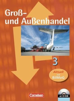 Groß- und Außenhandel - Fachkunde, m. CD-ROM / Groß- und Außenhandel Bd.3