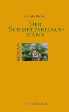 Der Schmetterlingsmann - Bürkel, Renate