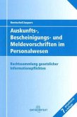 Auskunfts-, Bescheinigungs- und Meldevorschriften im Personalwesen