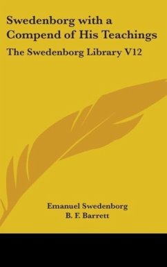 Swedenborg With A Compend Of His Teachings