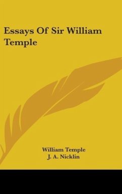 Essays Of Sir William Temple - Temple, William