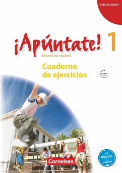 ¡Apúntate! - Ausgabe 2008 - Band 1 - Cuaderno de ejercicios mit Audio online - Kolacki, Heike