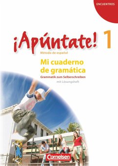 ¡Apúntate! - Ausgabe 2008 - Band 1 - Mi cuaderno de gramática - Balser, Joachim